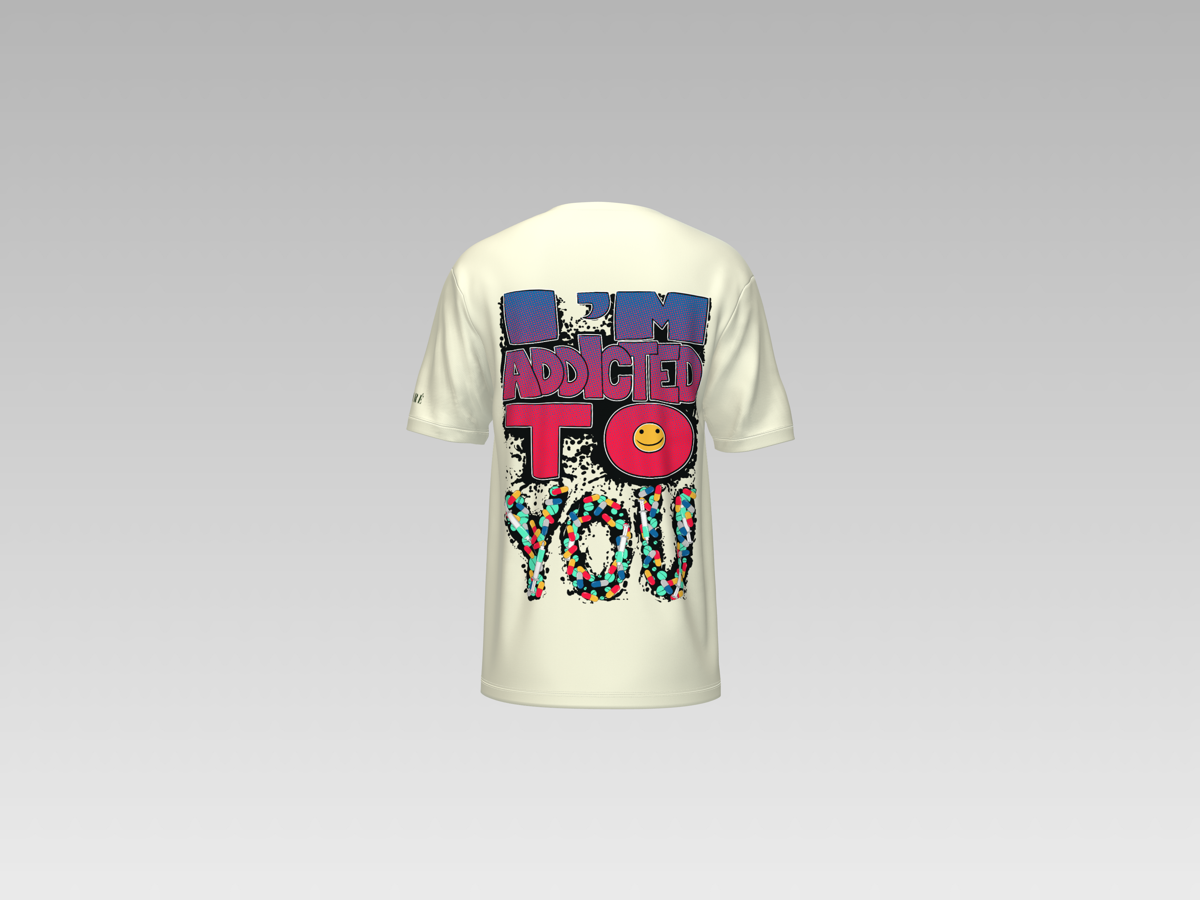 I'M ADDICTED TO YOU PRINTED T-SHIRT