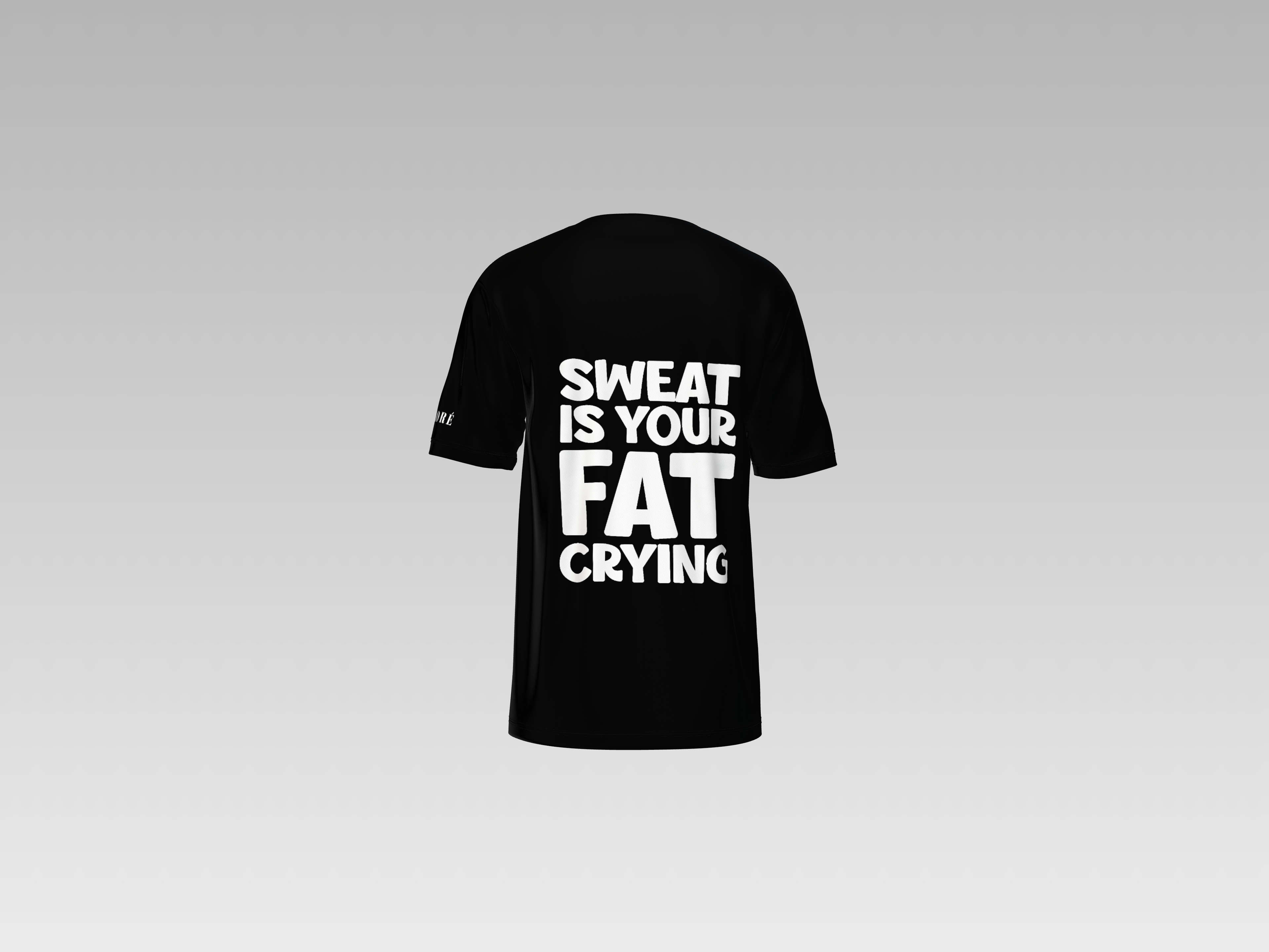SWEAT IS YOUR FAT CRYING PRINTED T-SHIRT