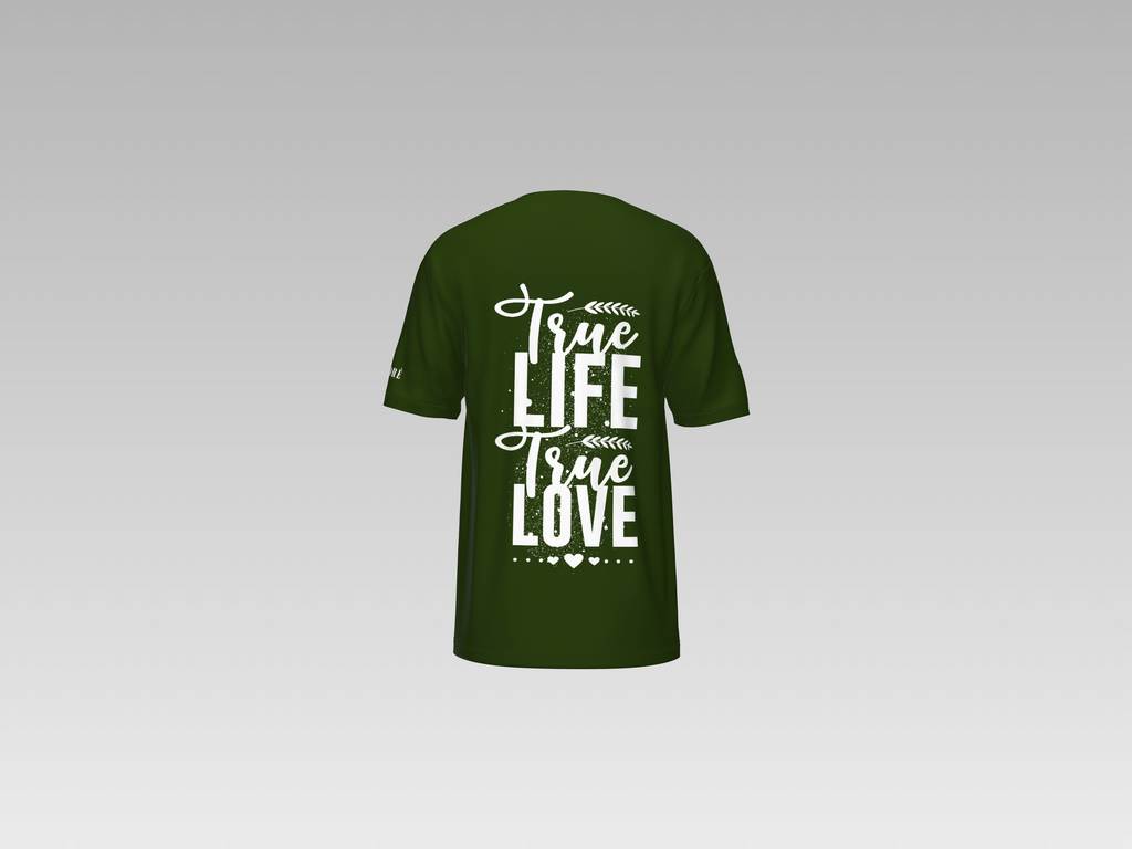 TRUE LIFE TRUE LOVE PRINTED T-SHIRT